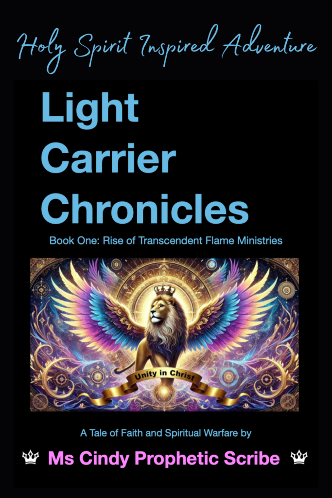 Light Carrier Chronicles Book One: Rise of Transcendent Flame Ministries