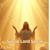 Speak Lord Speak MP3