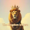 The Kingdom is Here MP3