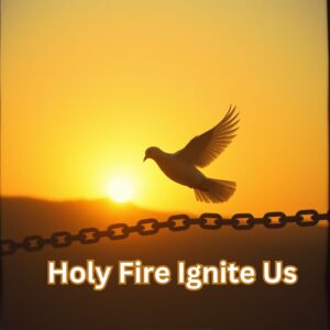 Holy Fire Ignite Us MP3