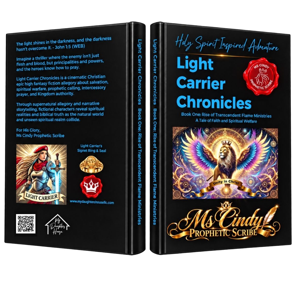 Light Carrier Chronicles Book One: Rise of Transcendent Flame Ministries A Tale of Faith and Spiritual Warfare