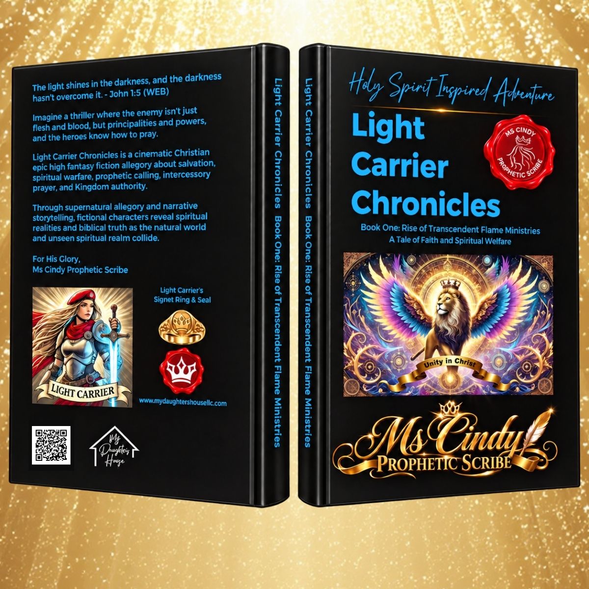 Light Carrier Chronicles Book One: Rise of Transcendent Flame Ministries A Tale of Faith and Spiritual Warfare