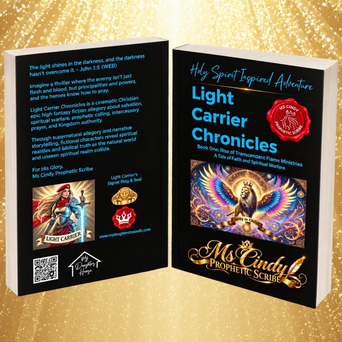 Light Carrier Chronicles Book One: Rise of Transcendent Flame Ministries A Tale of Faith and Spiritual Warfare